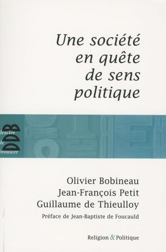 Une société en quête de sens politique