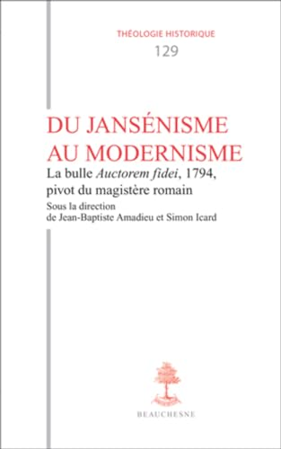 Du jansénisme au modernisme