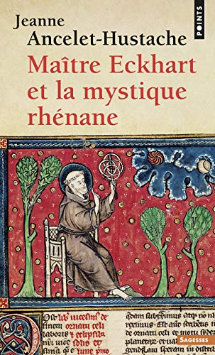 Maître Eckhart et la mystique rhénane