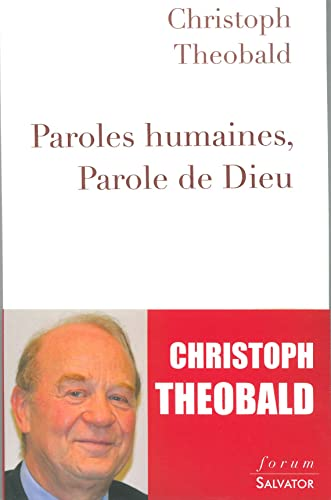 Paroles humaines, parole de Dieu