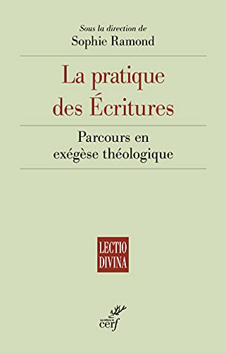La pratique des Écritures