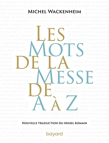 Les mots de la messe de A à Z