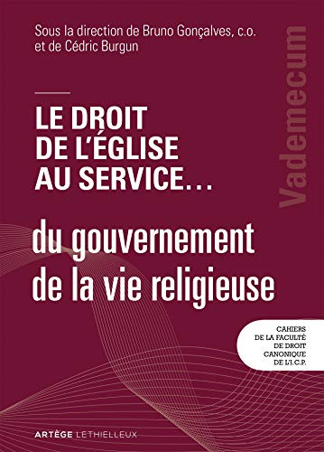 Le droit de l'Église au service du gouvernement de la vie religieuse