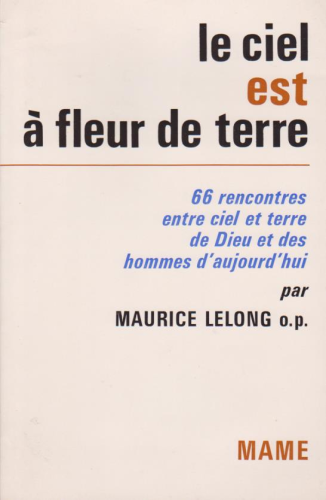 Le ciel est à fleur de terre