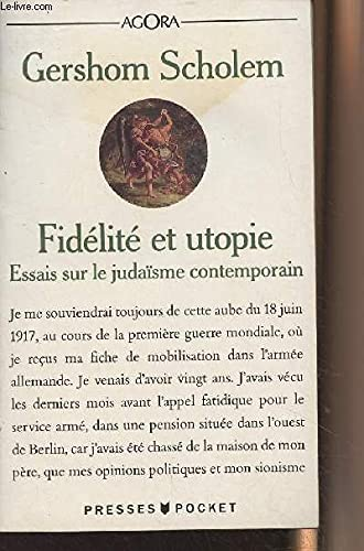Fidélité et utopie : Essais sur le judaïsme contemporain