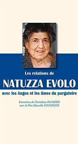 Les relations de Natuzza Evolo avec les anges et les âmes du purgatoire
