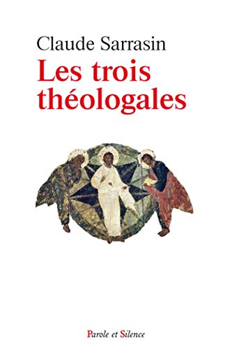 Les trois théologales