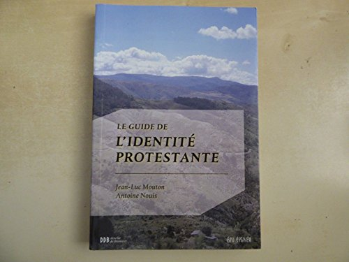 Le guide de l'identité protestante