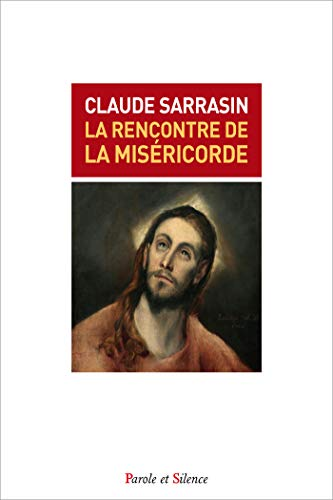La rencontre de la miséricorde