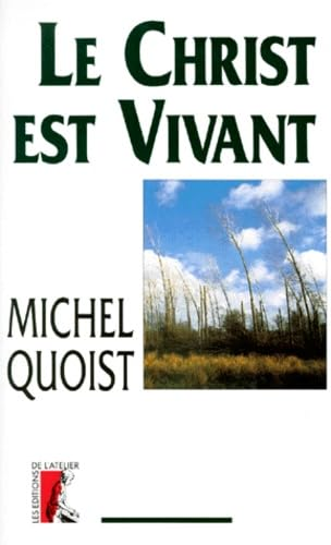Le Christ est vivant
