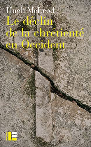 Le déclin de la chrétienté en Occident