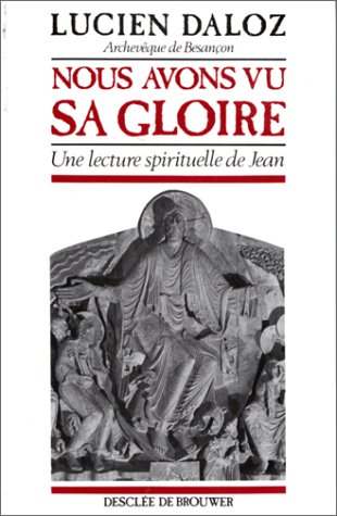 Nous avons vu sa gloire