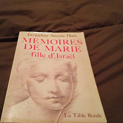 Mémoires de Marie fille d'Israël