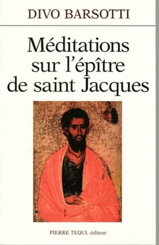 Méditations sur l'Épître de saint Jacques