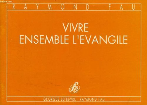 Vivre ensemble l'évangile