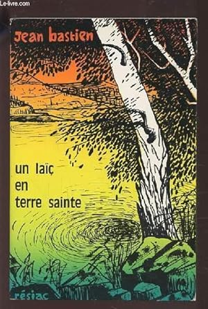 Un laïc en terre sainte