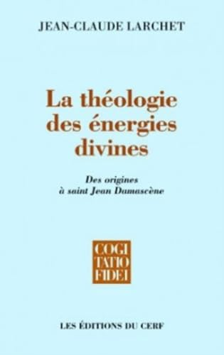 La théologie des énergies divines