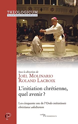 L'initiation chrétienne, quel avenir ?