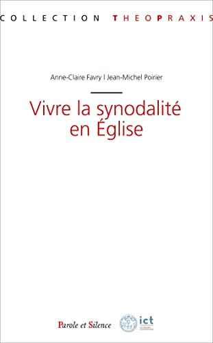 Vivre la synodalité en Église