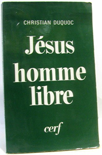 Jésus, homme libre