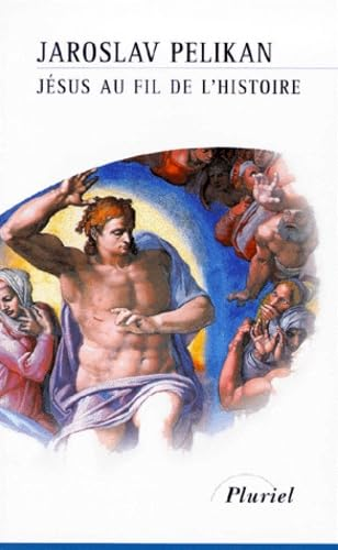 Jésus au fil de l'histoire