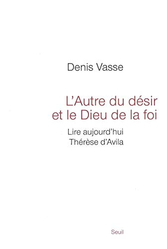 L'autre du désir et le Dieu de la foi