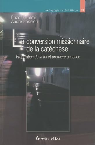 La conversion missionnaire de la catéchèse