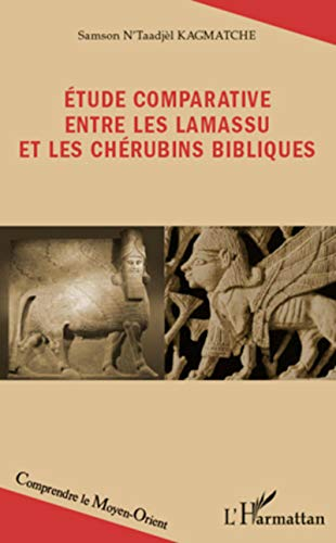 Étude comparative entre les lamassu et les chérubins bibliques