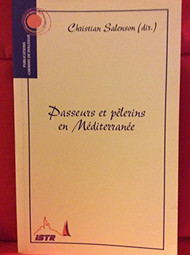 Passeurs et pèlerins en Méditerranée