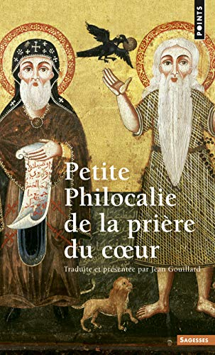 Petite philocalie de la prière du cœur