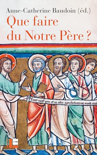 Que faire du Notre Père ?