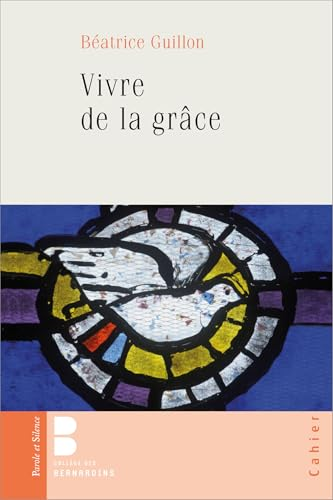 Vivre de la grâce