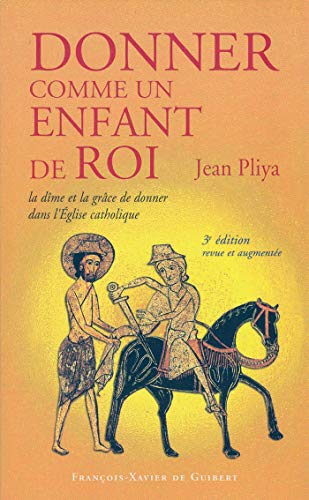 Donner comme un enfant de roi