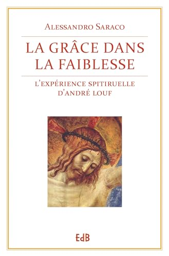 La grâce dans la faiblesse