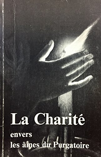 La charité envers les âmes du purgatoire