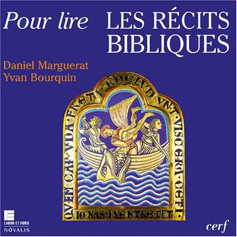 Pour lire les récits bibliques : initiation à l'analyse narrative