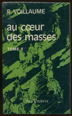 Au coeur des masses : La vie religieuse des Petits Frères du Père de Foucauld