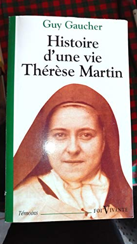 Histoire d'une vie Thérèse Martin