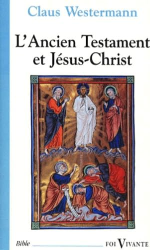 L' Ancien Testament et Jésus-Christ