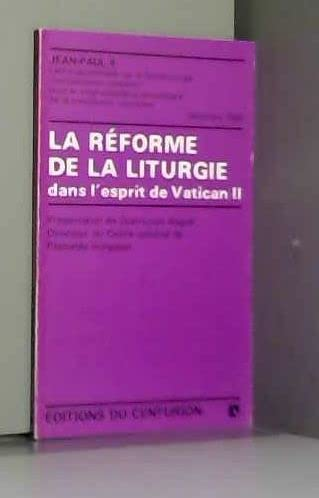La Réforme de la liturgie dans l'esprit de Vatican II : Lettre apostolique sur la Sainte Liturgie Sacrosanctum concilium pour le vingt-cinqième anniversaire de la constitution conciliaire