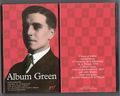 Iconographie choisie et commentée par Jean-Eric Green et légendée par Julien Green