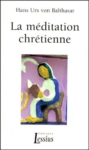 La Méditation chrétienne