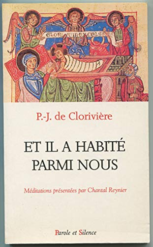 Et il a habité parmi nous
