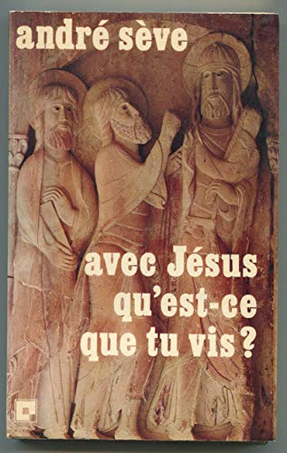 Avec Jésus, qu'est-ce que tu vis : 24 méditations sur l'évangile