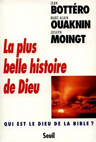 La plus belle histoire de Dieu