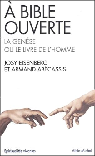 A bible ouverte I : la Genèse ou le livre de l'homme