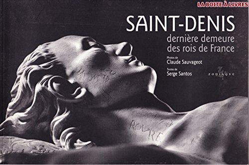 Saint-Denis: dernière demeure des rois de France
