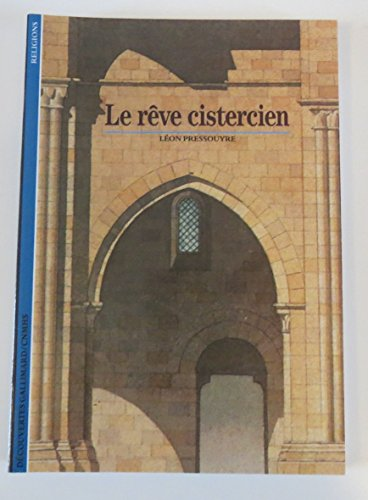 Le Rêve cistercien