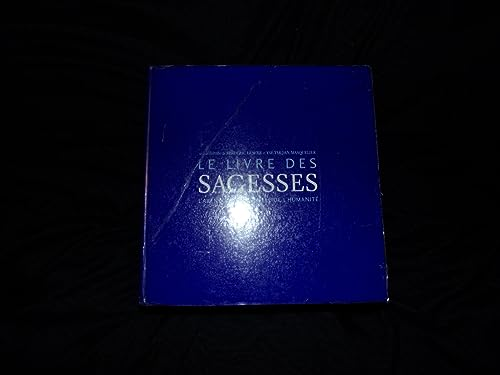 Le livre des Sagesses: l'aventure spirituelle de l'humanité