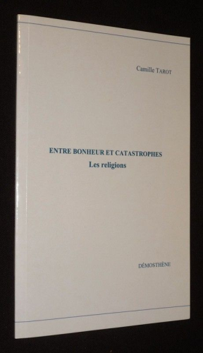 Entre bonheur et catastrophes: les religions: Conférence-débat